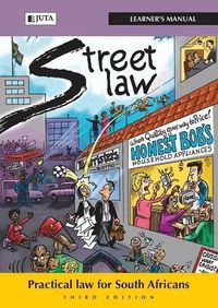 Cover image for Street law South Africa: Learner's manual: Practical law for South Africans