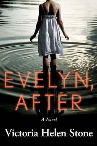 Cover image for Evelyn, After: A Novel