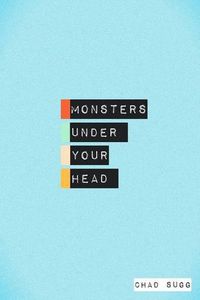 Cover image for Monsters Under Your Head