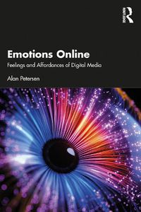 Cover image for Emotions Online: Feelings and Affordances of Digital Media