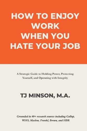 Cover image for How to Enjoy Work When You Hate Your Job