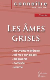 Cover image for Fiche de lecture Les Ames grises de Claudel (Analyse litteraire de reference et resume complet)