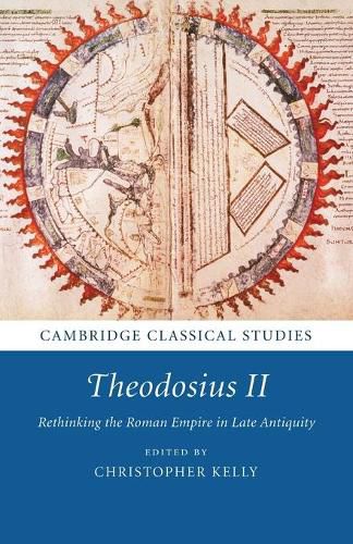 Cover image for Theodosius II: Rethinking the Roman Empire in Late Antiquity