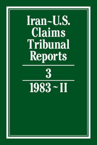 Cover image for Iran-U.S. Claims Tribunal Reports: Volume 3