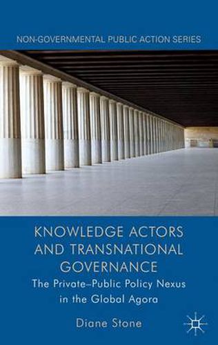 Cover image for Knowledge Actors and Transnational Governance: The Private-Public Policy Nexus in the Global Agora