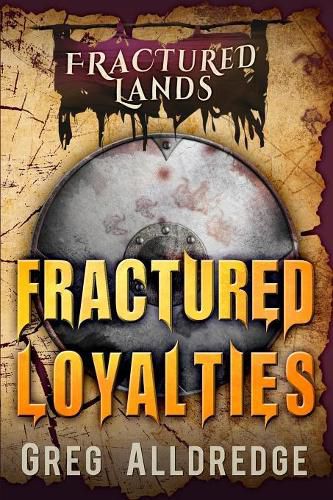 Cover image for Fractured Loyalties: A Dark Fantasy