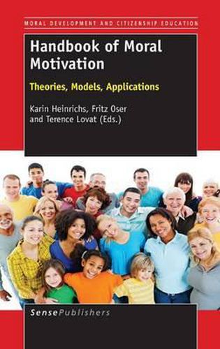 Cover image for Handbook of Moral Motivation: Theories, Models, Applications