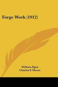 Cover image for Forge Work (1912)