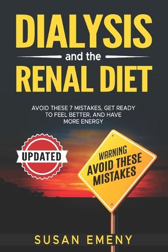 Cover image for Dialysis And The Renal Diet