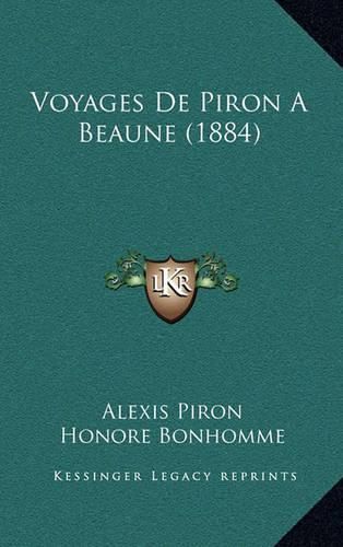 Voyages de Piron a Beaune (1884)