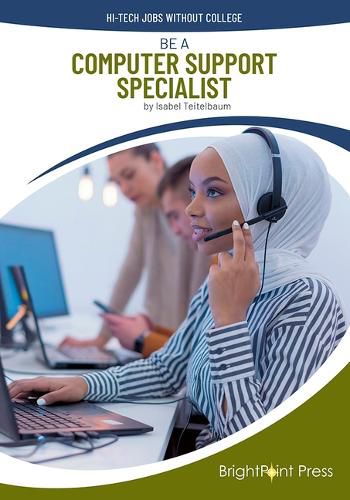 Cover image for Be a Computer Support Specialist