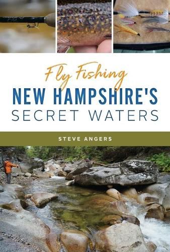 Cover image for Fly Fishing New Hampshire's Secret Waters