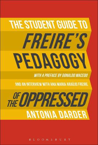 The Student Guide to Freire's 'Pedagogy of the Oppressed
