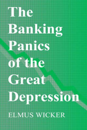 Cover image for The Banking Panics of the Great Depression