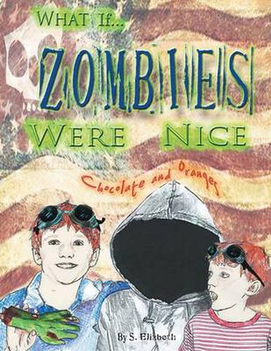 Cover image for What If... Zombies Were Nice