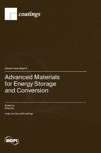 Cover image for Advanced Materials for Energy Storage and Conversion