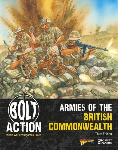 Cover image for Bolt Action: Armies of the British Commonwealth: Third Edition