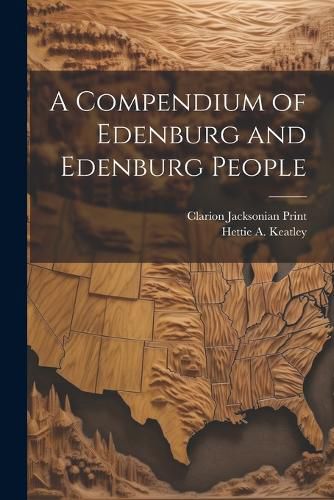 Cover image for A Compendium of Edenburg and Edenburg People