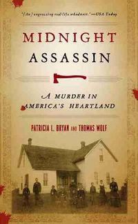 Cover image for Midnight Assassin: A Murder in America's Heartland