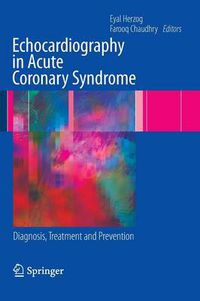 Cover image for Echocardiography in Acute Coronary Syndrome: Diagnosis, Treatment and Prevention