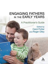 Cover image for Engaging Fathers in the Early Years: A Practitioner's Guide