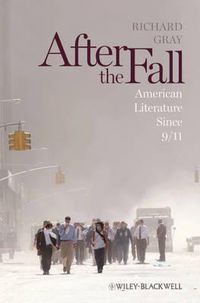 Cover image for After the Fall: American Literature Since 9/11