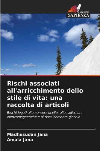 Cover image for Rischi associati all'arricchimento dello stile di vita