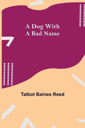 Cover image for A Dog with a Bad Name