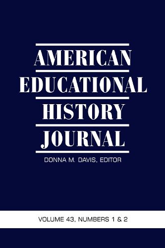 Cover image for American Educational History Journal Volume 43 Numbers 1&2 2016