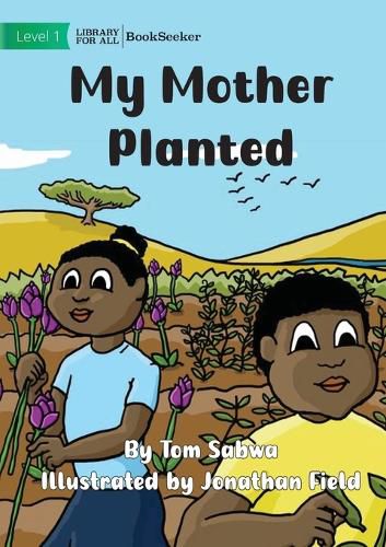 Cover image for My Mother Planted