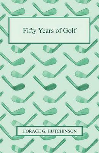 Cover image for Fifty Years of Golf