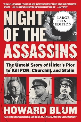 Cover image for Night of the Assassins: The Untold Story of Hitler's Plot to Kill FDR, Churchill, and Stalin