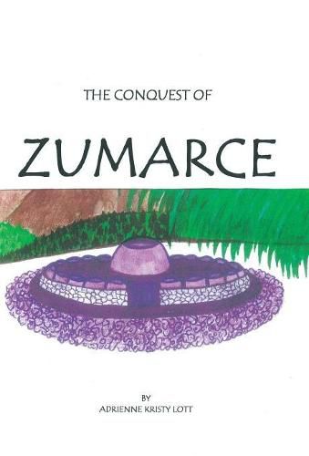 Cover image for The Conquest of Zumarce