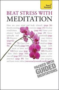 Cover image for Beat Stress With Meditation: Teach Yourself