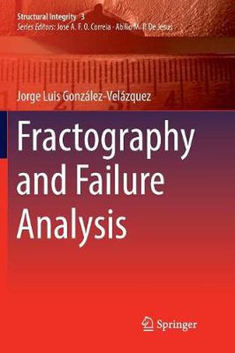 Cover image for Fractography and Failure Analysis