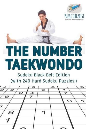 The Number Taekwondo Sudoku Black Belt Edition (with 240 Hard Sudoku Puzzles!)