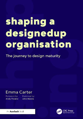 Cover image for Shaping a DesignedUp Organisation