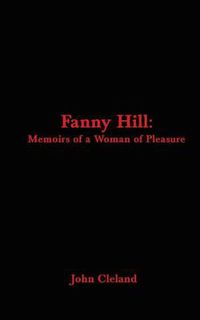 Cover image for Fanny Hill: Memoirs of a Woman of Pleasure