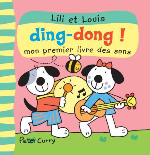 Cover image for Ding-Dong!: Mon Premier Livre Des Sons