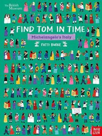Cover image for British Museum: Find Tom in Time, Michelangelo's Italy