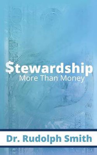 Cover image for Stewardship: More Than Money