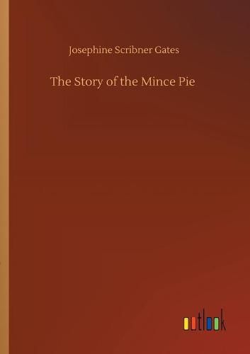 Cover image for The Story of the Mince Pie