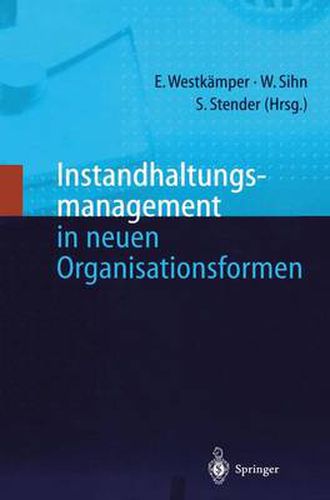 Cover image for Instandhaltungsmanagement in neuen Organisationsformen