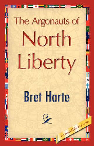 Cover image for The Argonauts of North Liberty