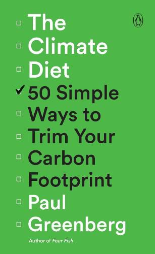 Cover image for The Climate Diet: 50 Simple Ways to Trim Your Carbon Footprint