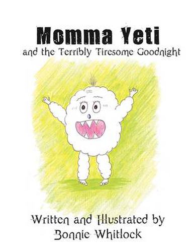 Cover image for Momma Yeti and the Terribly Tiresome Goodnight