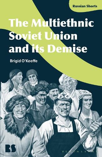 Cover image for The Multiethnic Soviet Union and its Demise