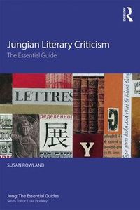 Cover image for Jungian Literary Criticism: The Essential Guide