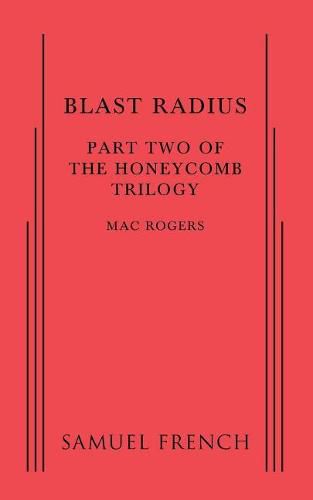 Cover image for Blast Radius: Part Two of The Honeycomb Trilogy