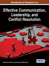 Cover image for Handbook of Research on Effective Communication, Leadership, and Conflict Resolution